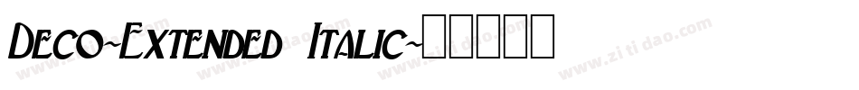 Deco-Extended Italic字体转换